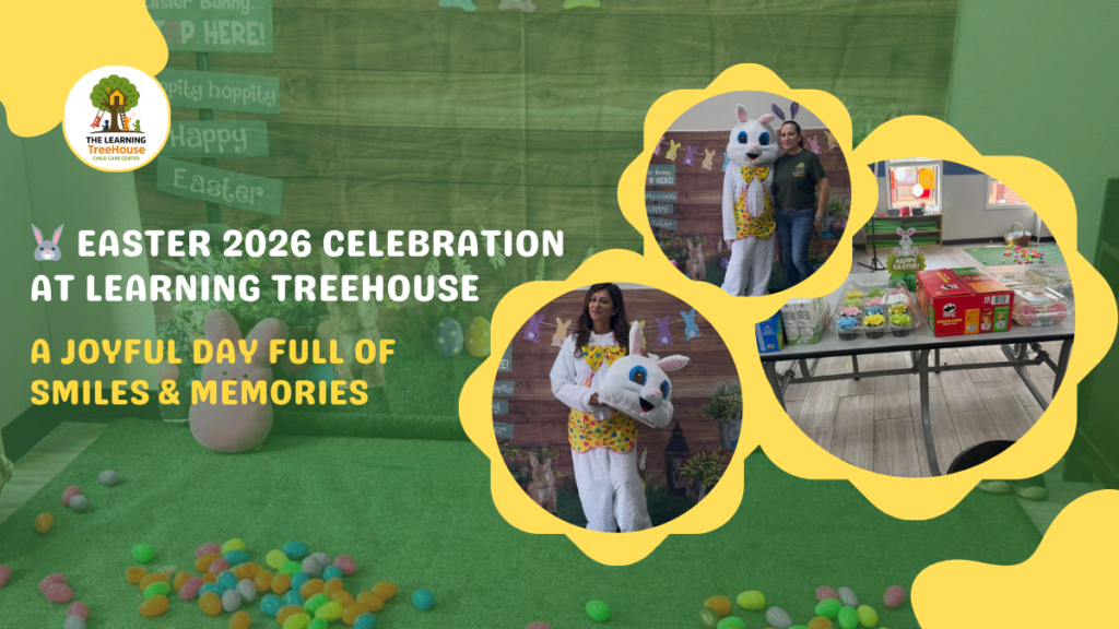🐰 Easter 2026 Celebration at Learning Treehouse